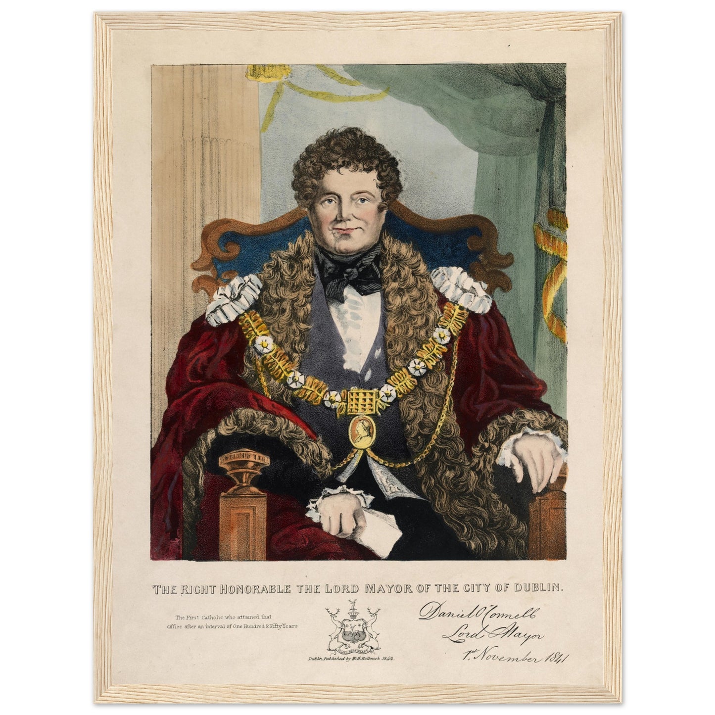 Daniel O’Connell Lord Mayor print in natural wood frame with plexiglass.